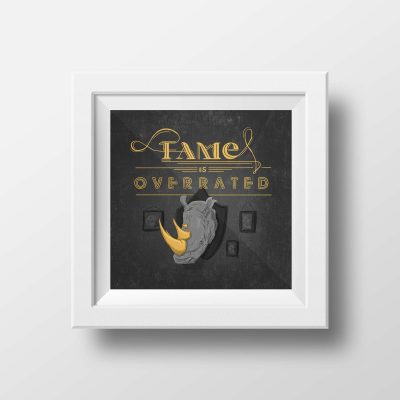 Fame is overrated - Artworks and poster by the freelance Art Director Christoph Gey from Cologne, Germany